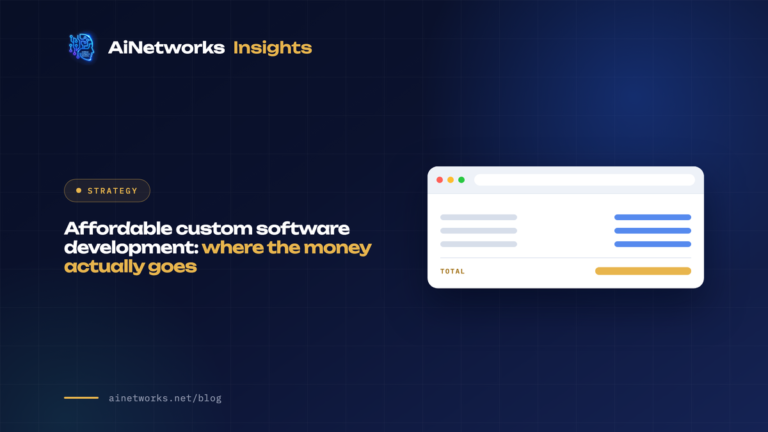 Affordable custom software development: where the money actually goes