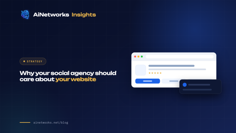 Why your social agency should care about your website