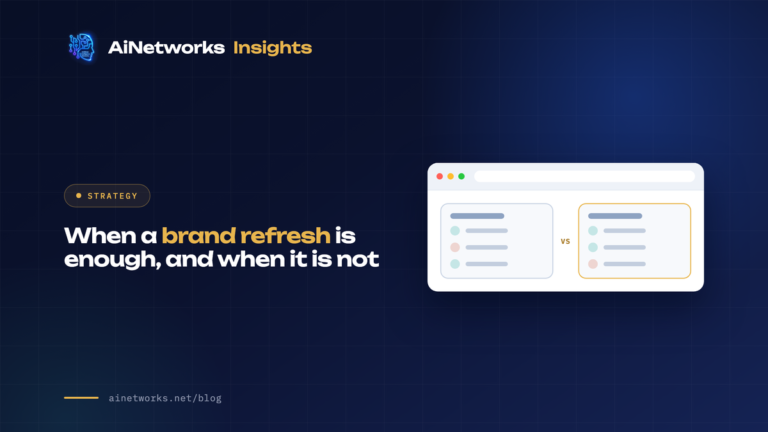 When a brand refresh is enough, and when it is not